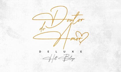 Hot Blaze anuncia o lançamento do “Doutor do Amor Deluxe”