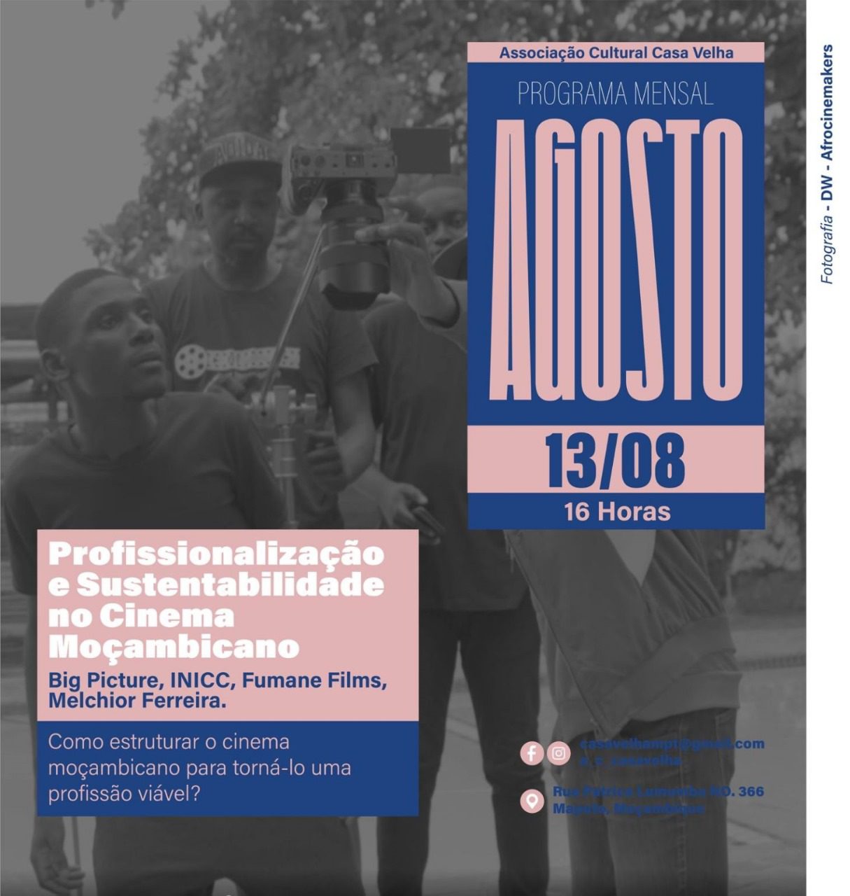 Maputo debate futuro e sustentabilidade do cinema moçambicano na Casa Velha Maputo debate futuro e sustentabilidade do cinema moçambicano na Casa Velha