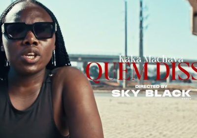Kaka Machava lança nova música “Quem Disse”