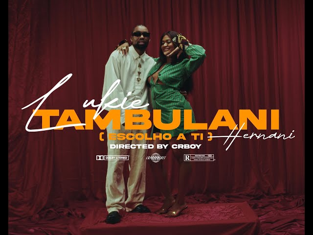 Lukie estreia “Tambulani” com Hernâni da Silva