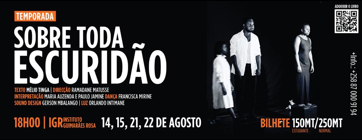 Peça “Sobre Toda Escuridão” regressa aos palcos de Maputo para nova temporada