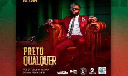 Allan atinge novas notas musicais com “Preto Qualquer”