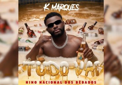 K Marques prepara-se para fechar o ano com o novo single “Tudo Vai – Hino dos Bêbados”