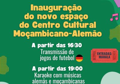 Centro Cultural Moçambicano-Alemão inaugura novo espaço na Polana Cimento