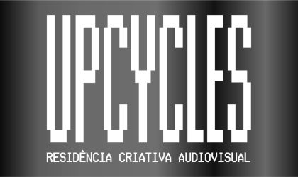 Residência Artística Audiovisual UPCYCLES abre candidaturas para a 5.ª edição