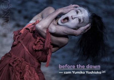 CCFM apresenta o espectáculo “Before the Dawn” de Yumiko Yoshioka 