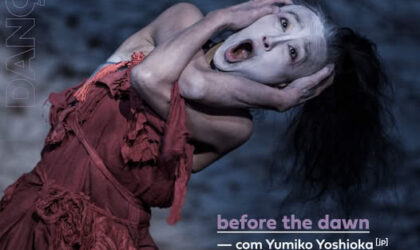 CCFM apresenta o espectáculo “Before the Dawn” de Yumiko Yoshioka 