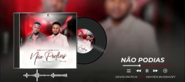 Mayzen Bunekizzy e David Mateus lançam “Não Podias”