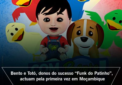 Bento e Totó, donos do sucesso “Funk do Patinho”, actuam pela primeira vez em Moçambique