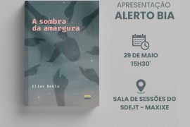 Elias Beúla lança obra de estreia “A Sombra da Amargura” em Maxixe