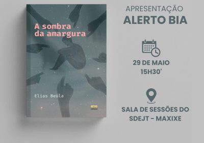 Elias Beúla lança obra de estreia “A Sombra da Amargura” em Maxixe