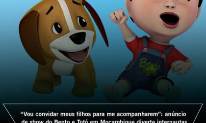 “Vou convidar meus filhos para me acompanharem”: anúncio de show do Bento e Totó em Moçambique diverte internautas
