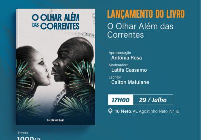 Calton Mafuiane lança romance de estreia “O Olhar Além das Correntes” em Maputo
