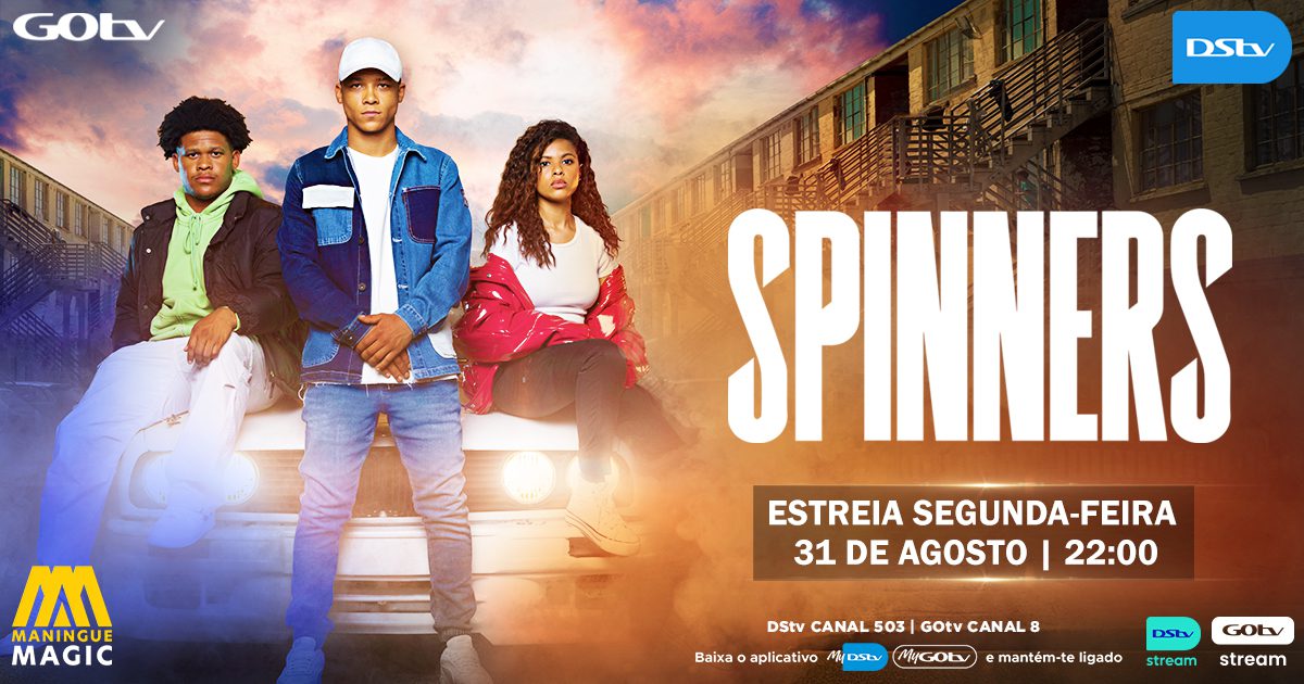 “Spinners” estreia no Maningue Magic com vozes moçambicanas na DStv e GOtv