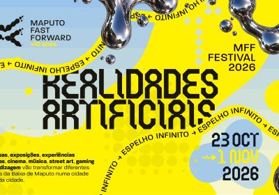 Maputo Fast Forward celebra 10 anos com festival dedicado às “Realidades Artificiais”