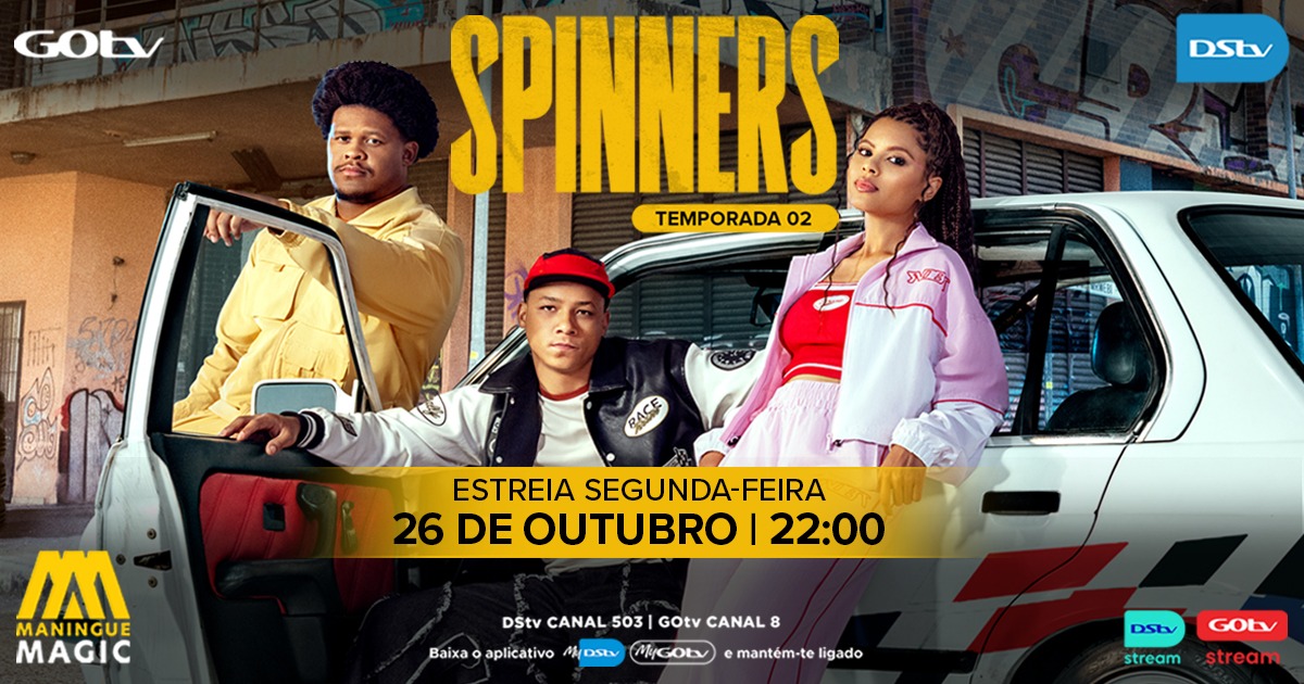 Segunda temporada de Spinners estreia no Maningue Magic em Outubro com mais adrenalina