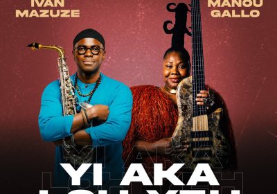 Ivan Mazuze e Manou Gallo reencontram-se no single “Yi aka loh yeh”