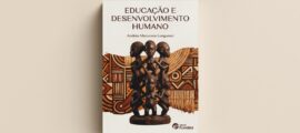 Universidade Licungo acolhe lançamento do livro Educação e Desenvolvimento Humano