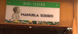 UEM atribui nome de Manuela Soeiro ao mini-teatro da ECA